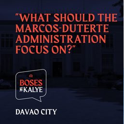BOSES NG KALYE: What should the Marcos-Duterte administration focus on?