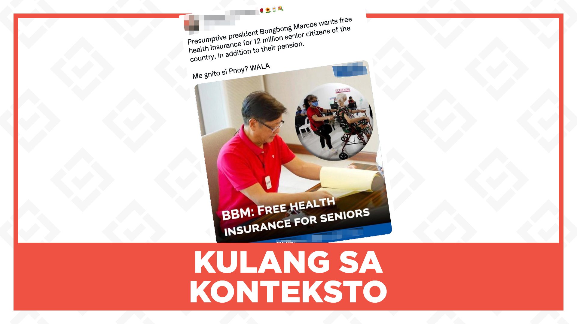 KULANG SA KONTEKSTO: Marcos balak ang libreng health insurance para sa mga senior citizen