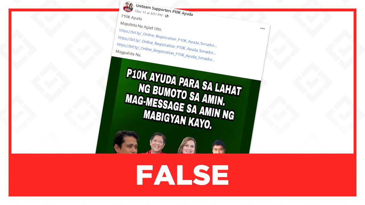 FALSE: UniTeam giving P10,000 ‘ayuda’ to those who voted for their candidates