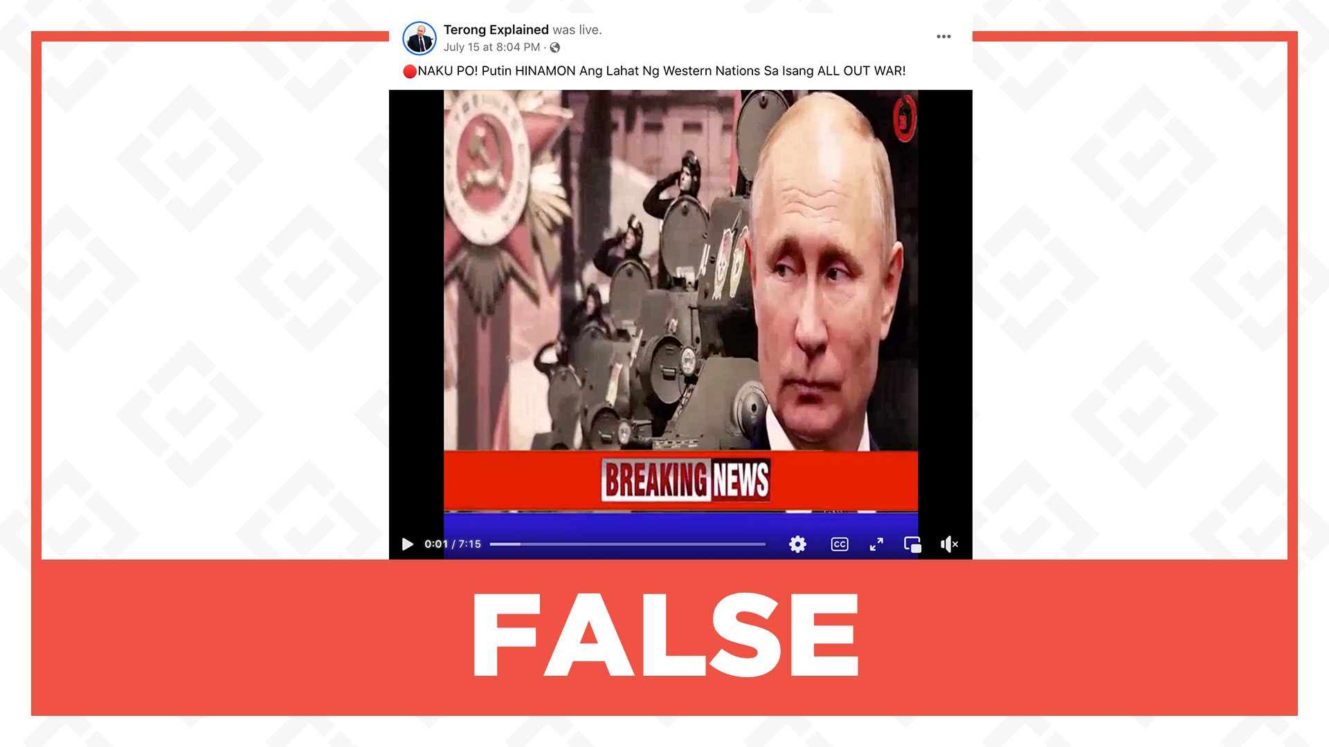 FALSE: Russia declares war on all Western nations in July 2022