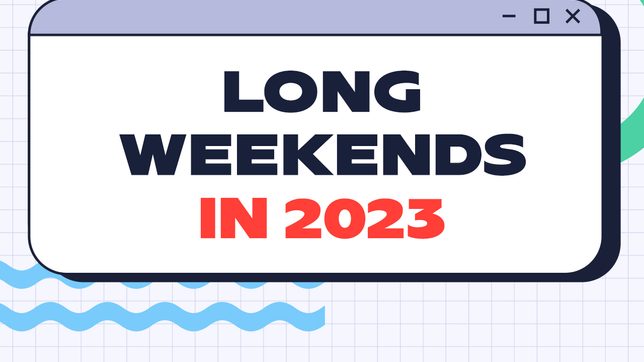 LIST: Long weekends in 2023