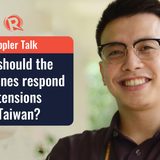 Rappler Talk: How should the Philippines respond to tensions in Taiwan? 