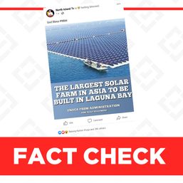 Laguna Bay solar farm not Asia’s largest, not funded via Marcos infra program