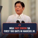 WATCH: Mga fact check kay Marcos Jr. sa kanyang unang 100 araw