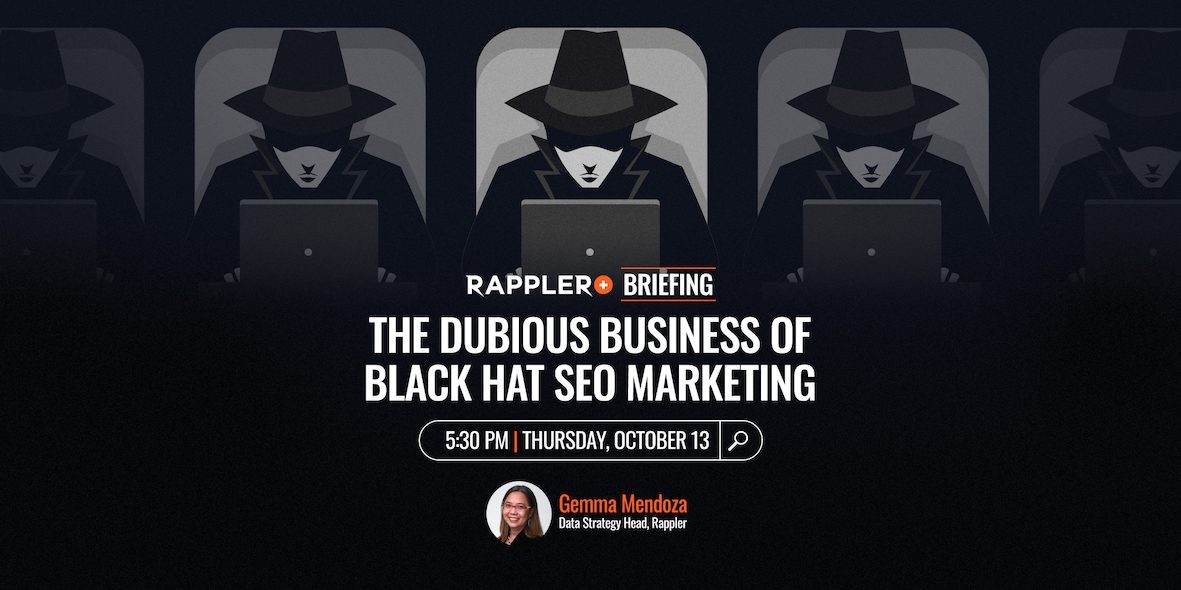 Rappler+ Briefing: The dubious business of black hat SEO marketing