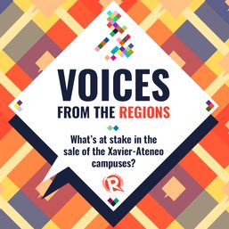 Voices from the Regions: What’s at stake in the sale of the Xavier-Ateneo campuses?