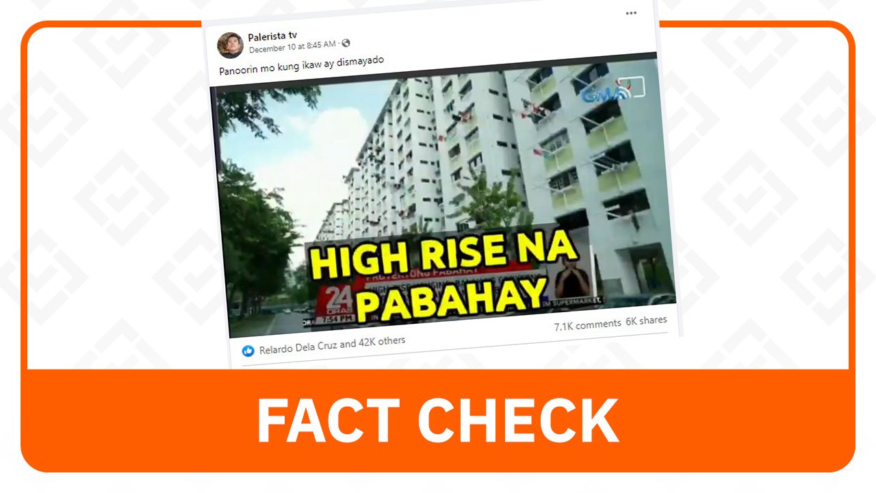 FACT CHECK: Ibinalita ang plano ng gobyernong magtayo ng high-rise na pabahay