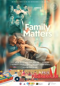
										Family Matters. Starring Noel Trinidad, Liza Lorena, Nonie Buencamino, Agot Isidro, Mylene Dizon, Nikki Valdez, James Blanco, JC Santos.										