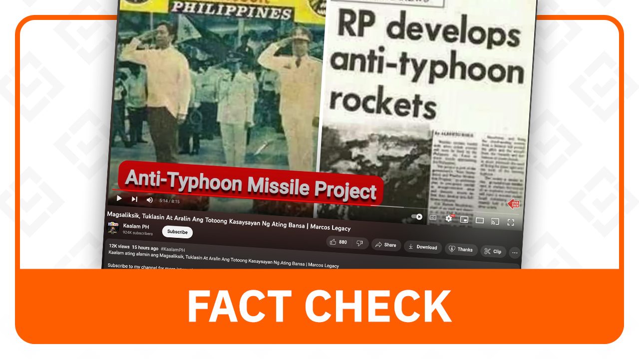 FACT CHECK: Ferdinand E. Marcos didn’t develop anti-typhoon missiles during his administration