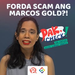 Pak, Check! Beshie, ‘wag pabudol sa Marcos gold scam, ha?!