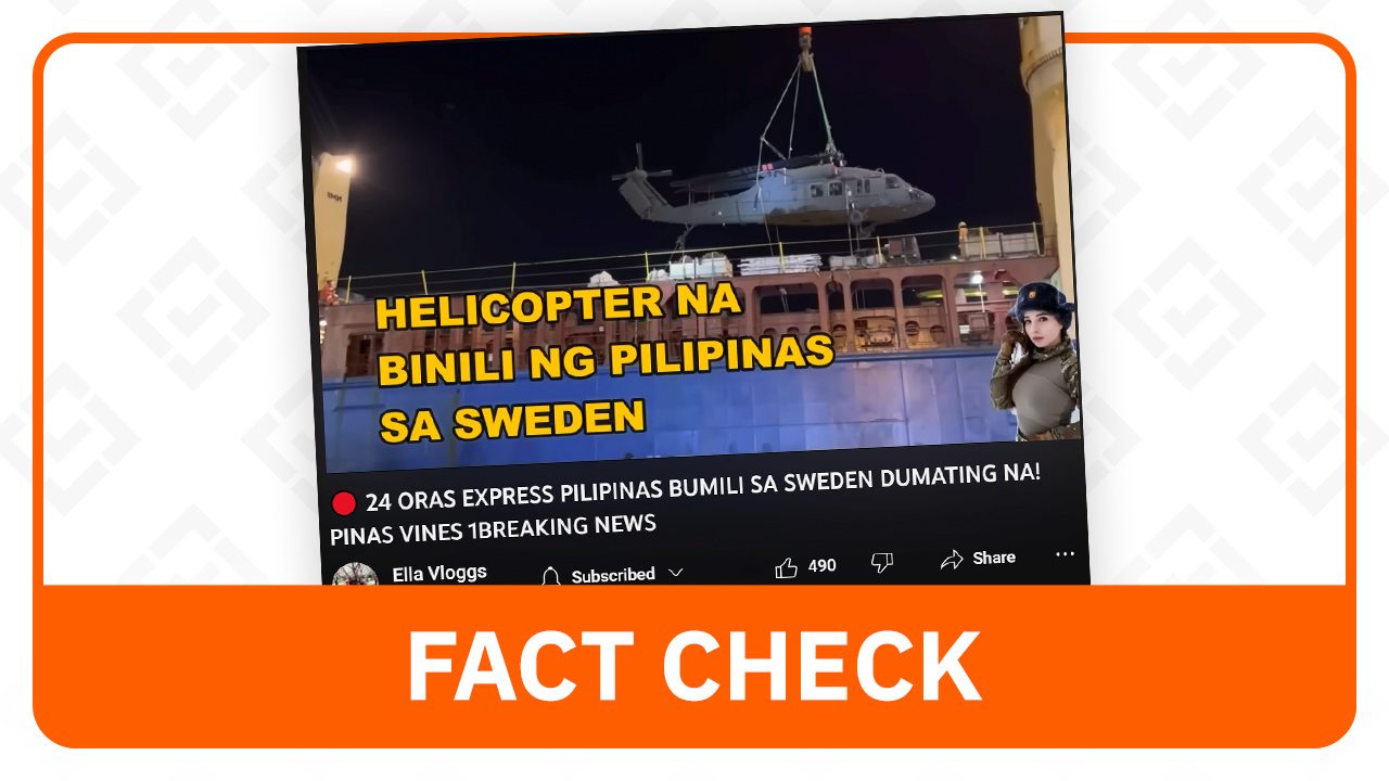 FACT CHECK: Philippines didn’t buy Swedish-made helicopter