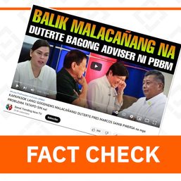 FACT CHECK: ‘Di totoong bagong adviser ni Marcos si Duterte