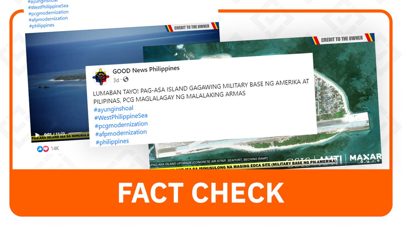FACT CHECK: Pag-Asa Island won’t be used as PH-US military base