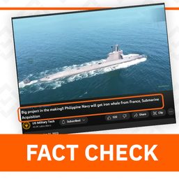 FACT CHECK: No news from PH Navy confirming French submarine acquisition