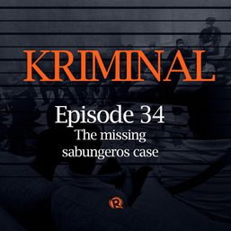 [PODCAST] Kriminal: The missing sabungeros case