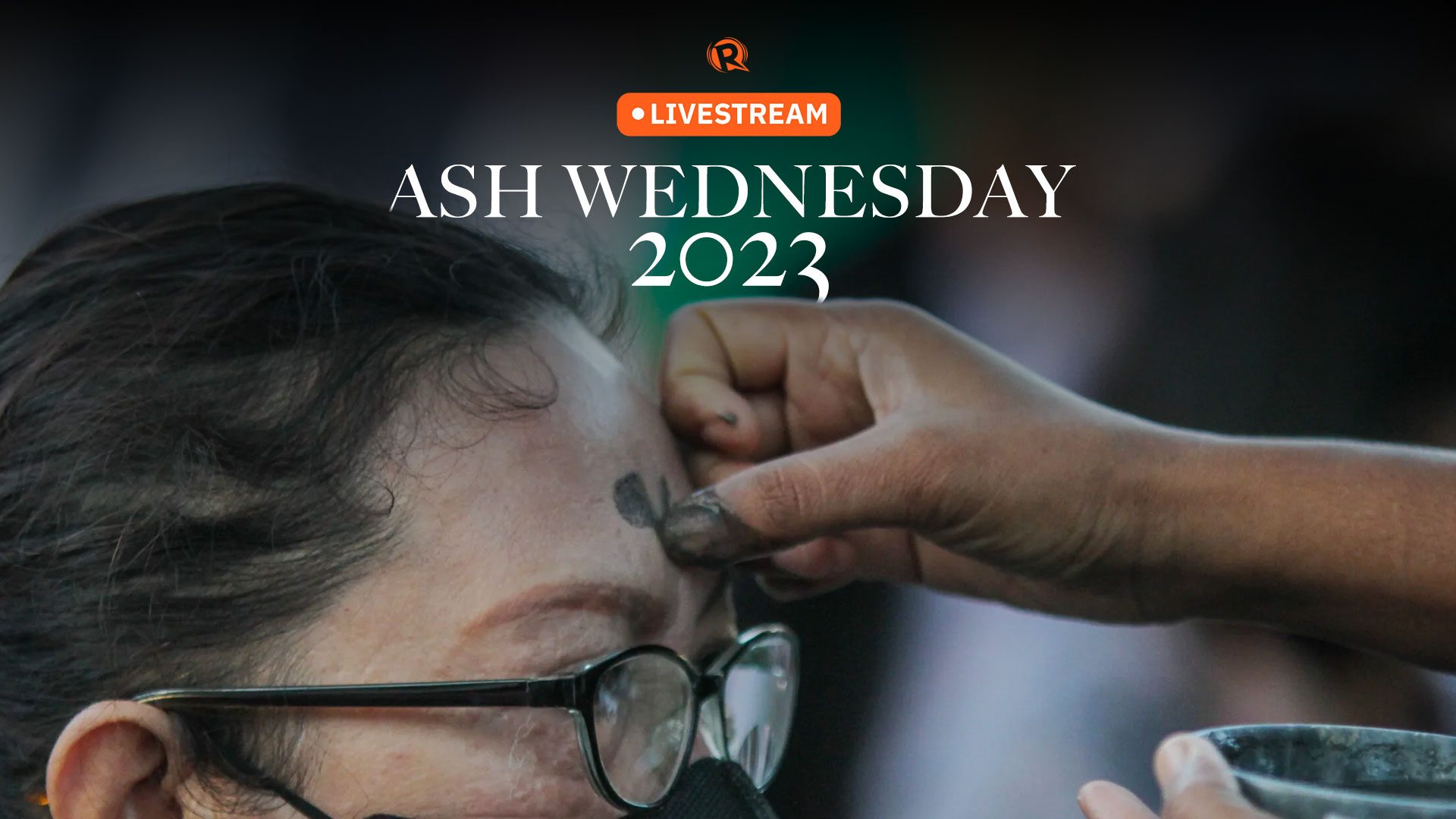 LIVESTREAM Mass for Ash Wednesday 2023