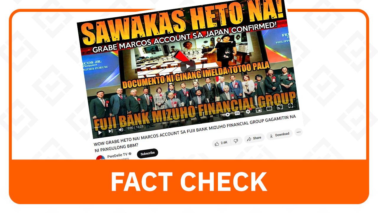 FACT CHECK: Marcos did not confirm account in Fuji Bank