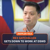 Rappler Talk: Rex Gatchalian gets down to work at DSWD