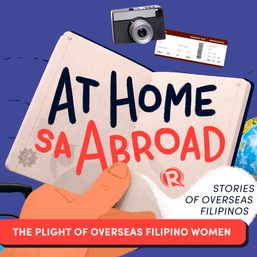 At Home sa Abroad: The plight of overseas Filipino women