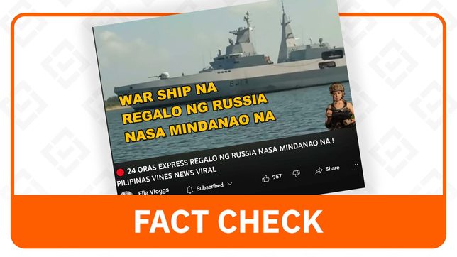 FACT CHECK: Philippines has not received a warship from Russia