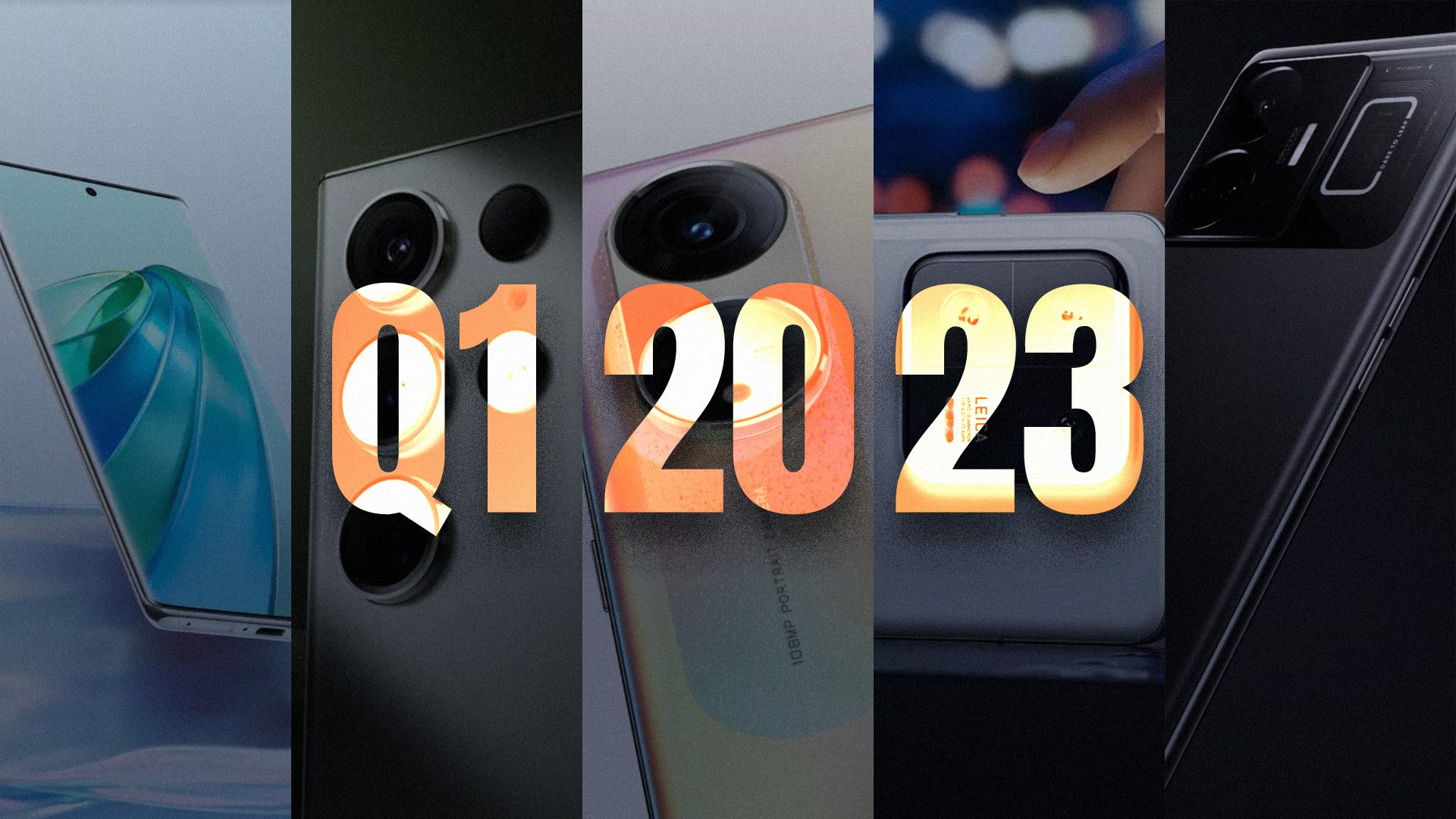Best smartphones of Q1 2023: Samsung Galaxy S23 Ultra, Honor X9a