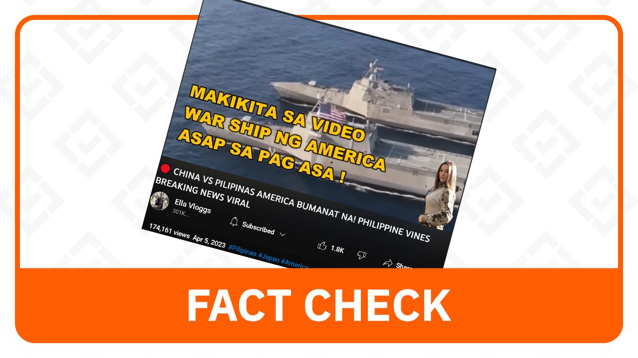 FACT CHECK: US hasn’t sent warships to the Philippines