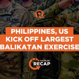 Rappler Recap: Philippines, US kick off largest Balikatan exercise