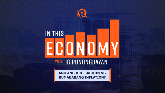 In This Economy: Ano’ng ibig sabihin ng bumababang inflation?