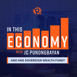 In This Economy: Ano ang sovereign wealth fund?