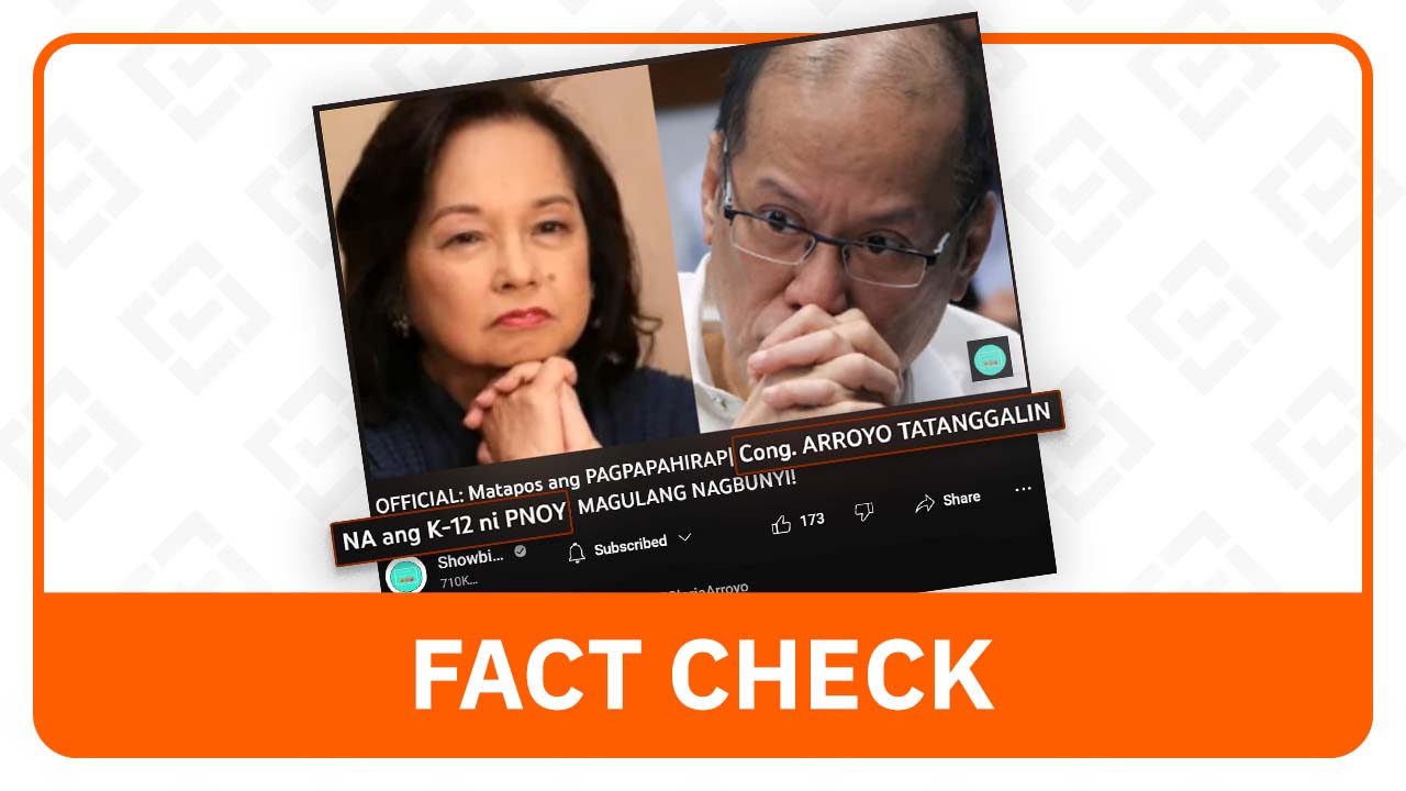 FACT CHECK: Arroyo did not say the K to 12 program will be abolished