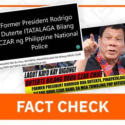 FACT CHECK: Ex-president Duterte has not been appointed anti-drug czar