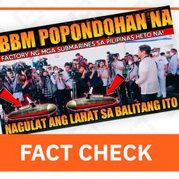 FACT CHECK: Marcos has no plans of funding construction of submarine factory in PH