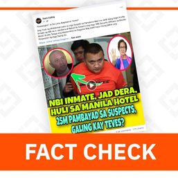 FACT CHECK: Inmate Jad Dera not arrested at Manila Hotel