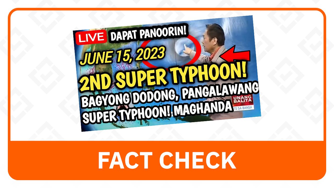 FACT CHECK: No Super Typhoon Dodong has entered PH Area of Responsibility