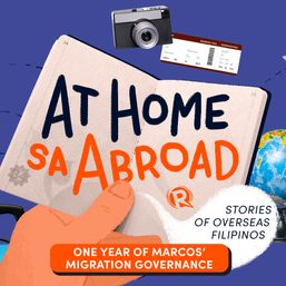 At Home sa Abroad: 1 year of Marcos’ migration governance