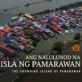 [DOKUMENTARYO]: Ang nalulunod na Isla ng Pamarawan