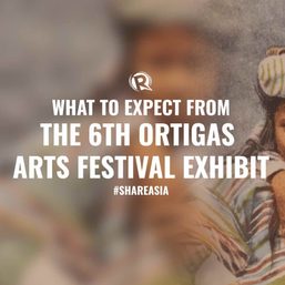 WATCH: What to expect at the 2023 Ortigas Arts Festival