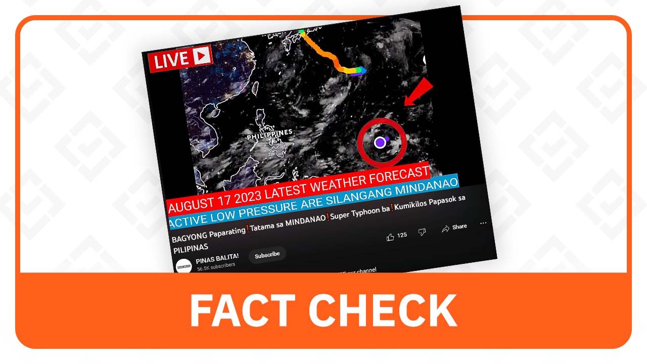 FACT CHECK: No upcoming tropical cyclones in PH up until August 18