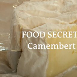 [WATCH] Food Secrets: France’s Camembert cheese