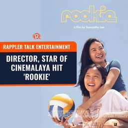 Rappler Talk Entertainment: The director and star of Cinemalaya hit ‘Rookie’