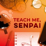 Listen to Rappler’s new podcast, ‘Teach Me, Senpai!’