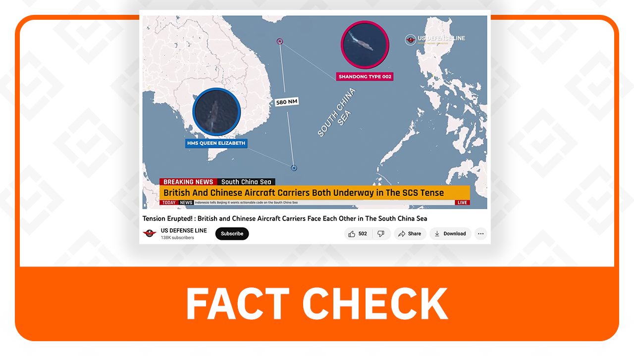 FACT CHECK: Video shows old news on UK ship in South China Sea