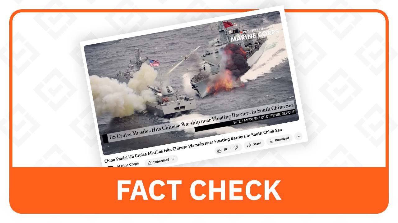 FACT CHECK: Report on US missiles hitting Chinese warship is fake