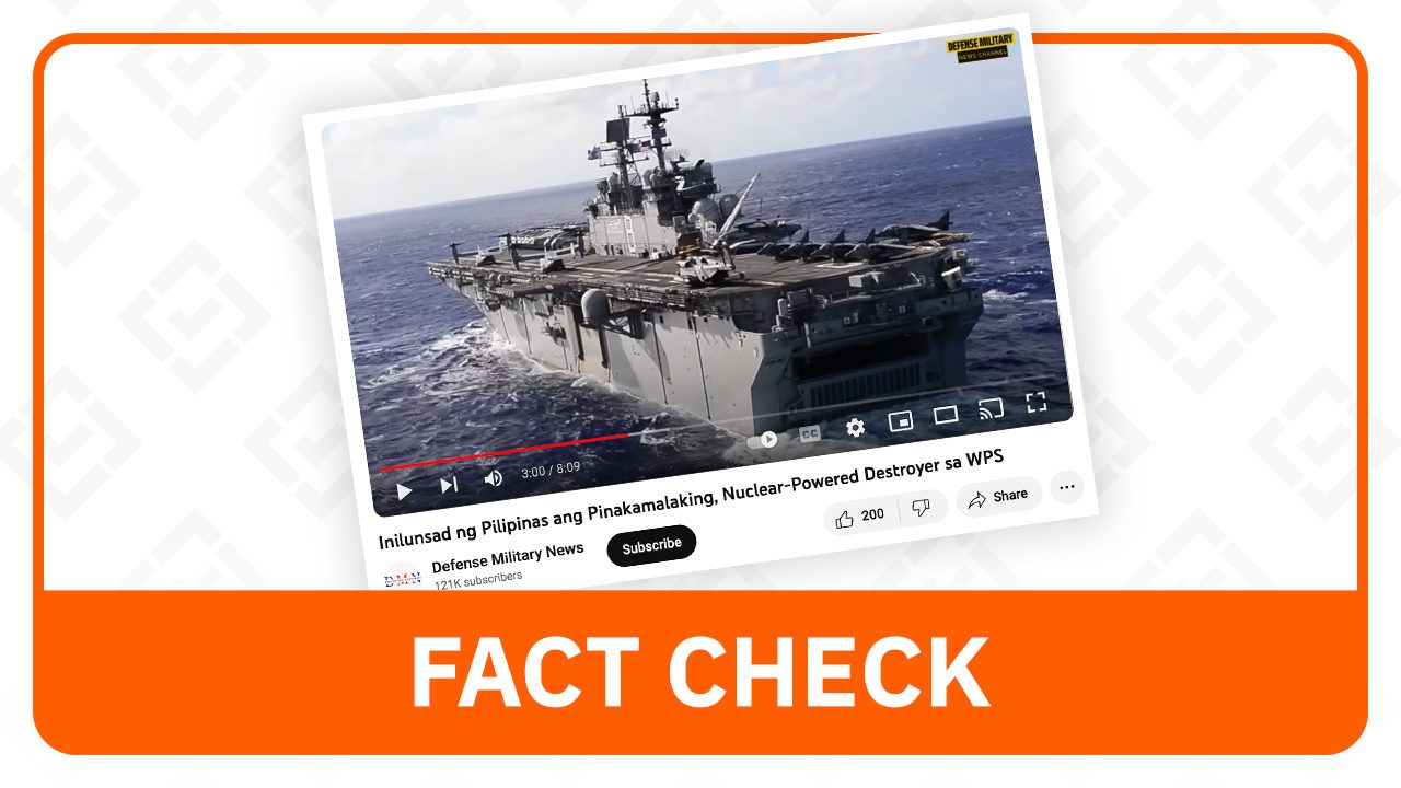 FACT CHECK: No PH nuclear-powered warship in the West Philippine Sea