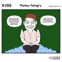 Hustle Hassle: Money-hangry