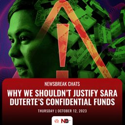 Newsbreak Chats: Why we shouldn’t justify Sara Duterte’s confidential funds