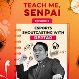 [PODCAST] Teach Me, Senpai, E5: Esports shoutcasting with Reptar