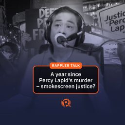 Rappler Talk: A year since Percy Lapid’s murder – smokescreen justice?