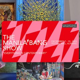 ‘Everything is contemporary’: Catch the Manila’Bang Show art fair from December 7 to 10
