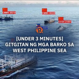 [Under 3 Minutes] Gitgitan ng mga barko sa West Philippine Sea
